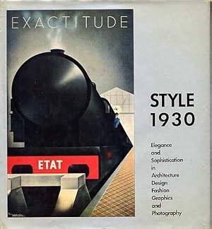 Bild des Verkufers fr Style 1930. Elegance And Sophistication In Architecture, Design, Fashion, Graphics And Photography. zum Verkauf von Ira Joel Haber - Cinemage Books