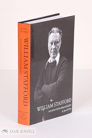 Seller image for WILLIAM STAFFORD: AN ANNOTATED BIBLIOGRAPHY for sale by Oak Knoll Books, ABAA, ILAB