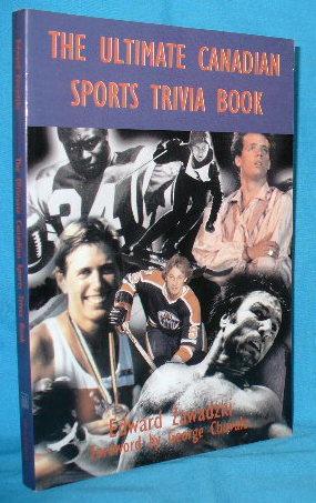 Imagen del vendedor de The Ultimate Canadian Sports Trivia Book a la venta por Alhambra Books