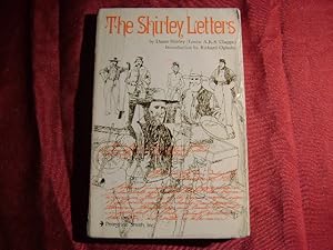Imagen del vendedor de The Shirley Letters. Being Letters Written in 1851-1852 from the California Mines. a la venta por BookMine