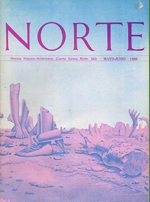 Imagen del vendedor de NORTE. Revista Hispano-Americana. Cuarta poca. N 343. El Mamfero Hipcrita XI. Smbolos de la devoracin, del rompimiento, de la sangre y de la herida. Poemas de Juan Larrea, Rafael lberti, Octavio Paz, Rosarios Castellanos. a la venta por angeles sancha libros