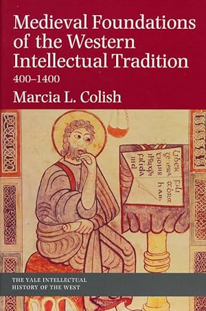 Imagen del vendedor de Medieval Foundations of the Western Intellectual Tradition 400-1400 a la venta por Good Books In The Woods