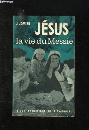 Bild des Verkufers fr JESUS LA VIE DU MESSIE. zum Verkauf von Le-Livre