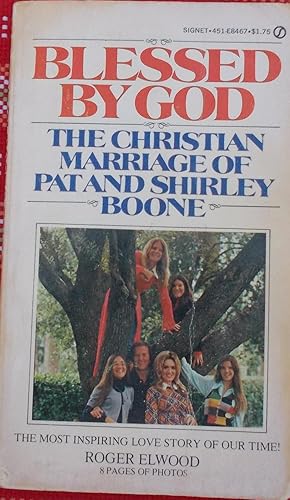 Bild des Verkufers fr Blessed By God: The Christian Marriage of Pat and Shirley Boone zum Verkauf von Faith In Print