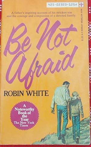 Be Not Afraid