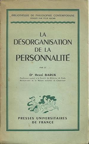 LA DÉSORGANISATION DE LA PERSONNALITÉ