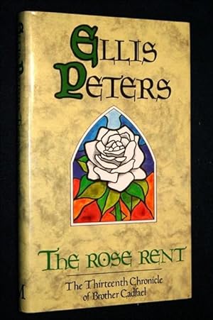 Imagen del vendedor de The Rose Rent: The Thirteenth Chronicle of Brother Cadfael a la venta por Lower Beverley Better Books
