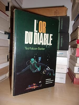 Image du vendeur pour L'OR DU DIABLE mis en vente par Planet'book