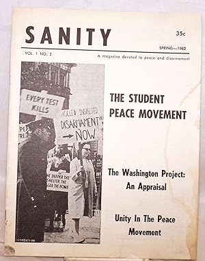 Sanity, a magazine devoted to peace and disarmament: Vol. 1, no. 2, Spring - 1962