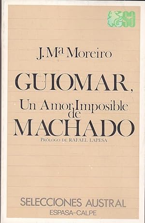 Bild des Verkufers fr GUIOMAR -Un Amor Imposible de Machado (Selecc Austral) Edicin revisada y aumentada -nuevo zum Verkauf von CALLE 59  Libros