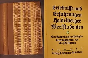 Erlebnisse und Erfahrungen Heidelberger Werkstudenten - Eine Sammlung von Berichten