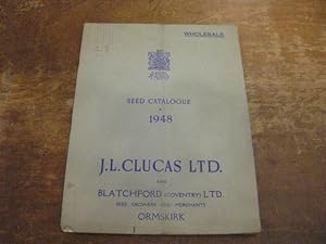 Wholesale Seed Catalogue, 1948. J.L. Clucas Ltd. and Blatchford (Coventry) Ltd.