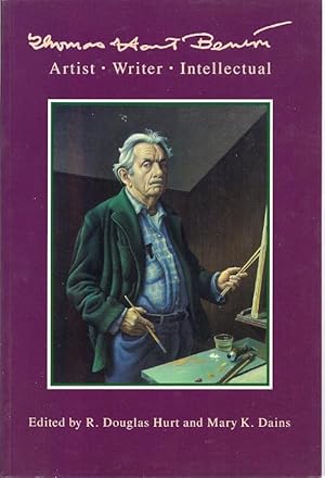 Image du vendeur pour THOMAS HART BENTON: ARTIST, WRITER, INTELLECTUAL mis en vente par Columbia Books, ABAA/ILAB, MWABA