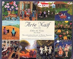 ARTE NAIF. Naive art. Libro de notas. Note book. Una visión poética de la vida 34 artistas argent...