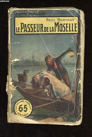 Bild des Verkufers fr LE PASSEUR DE LA MOSELLE zum Verkauf von Le-Livre