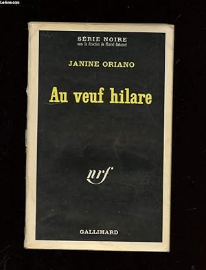 Bild des Verkufers fr AU VEUF HILARE. SERIE NOIRE N1447 zum Verkauf von Le-Livre