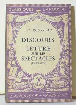 Discours Lettre Sur Les Spectacles (Extraits)