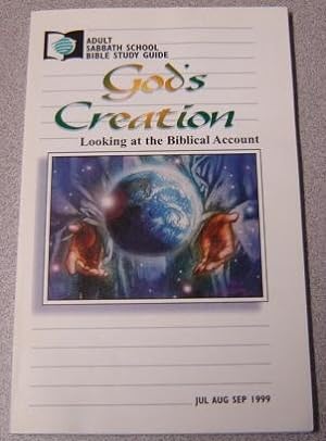 Seller image for God's Creation: Looking At the Biblical Account, Adult Sabbath School Bible Study Guide, July, Aug., Sept. 1999 for sale by Books of Paradise