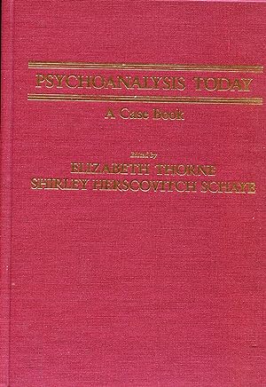 Imagen del vendedor de Psychoanalysis Today: A Case Book a la venta por Dogtales