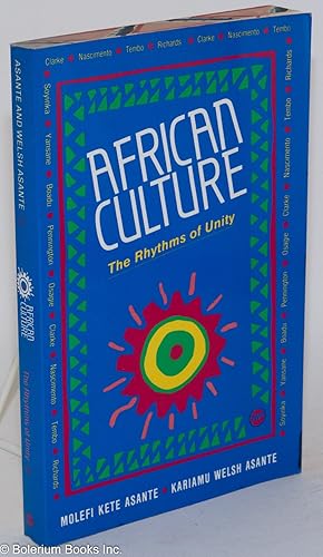 The African culture; the rhythms of unity