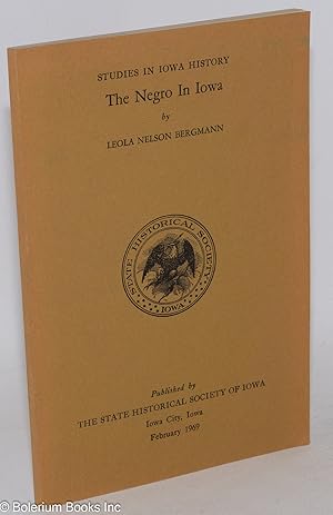 Immagine del venditore per The Negro in Iowa; with an editorial addendum, Twenty Years After, by William J. Petersen venduto da Bolerium Books Inc.