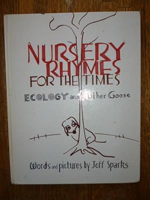 Imagen del vendedor de Nursery Rhymes for the Times: Ecology and Mother Goose a la venta por Gargoyle Books, IOBA