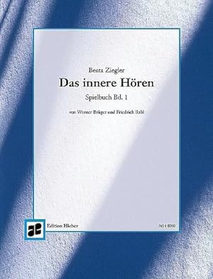 Image du vendeur pour Das innere Hren, Klavier, Spielbuch. Bd.1 : Band 1. Klavier. Spielbuch. mis en vente par AHA-BUCH GmbH