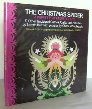 Imagen del vendedor de The Christmas Spider : a puppet play from Poland & other traditional games, craft and Activties a la venta por Mad Hatter Books