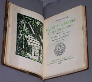 Riquet a la Houppe et ses Compagnons. Preface d'Anatole France, illustrations de Gus Bofa