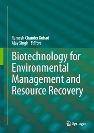 Bild des Verkufers fr Biotechnology for Environmental Management and Resource Recovery zum Verkauf von AHA-BUCH GmbH