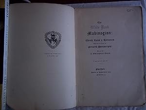 The White Book Mabinogion: Welsh Tales and Romances Reproduced From the Peniarth Manuscripts.