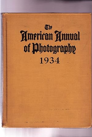 THE AMERICAN ANNUAL OF PHOTOGRAPHY: 1934 (Volume XLVIII)