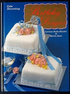 Seller image for BIRTHDAY DESIGNS. CAKE DECORATING for sale by Il Mondo Nuovo