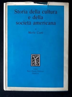 Seller image for STORIA DELLA CULTURA E DELLA SOCIETA' AMERICANA for sale by Il Mondo Nuovo