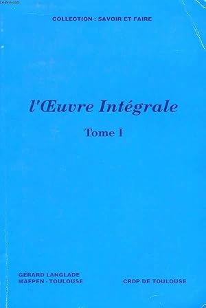 L'oeuvre integrale t1