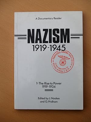 Seller image for Nazism 1919-1945: The Rise to Power 1919-1934 for sale by Terry Blowfield