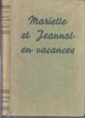 Mariette et Jeannot en vacances