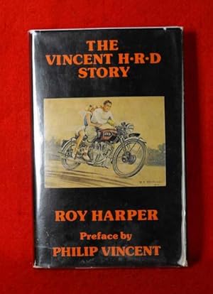 Seller image for The Vincent H-R-D Story for sale by Bruce Irving