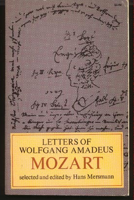 Letters of Wolfgang Amadeus Mozart