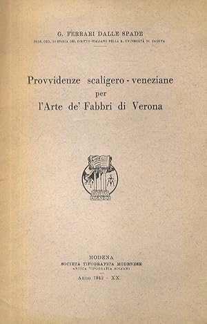 Provvidenze scaliger-veneziane per l'Arte de' Fabbri di Verona.