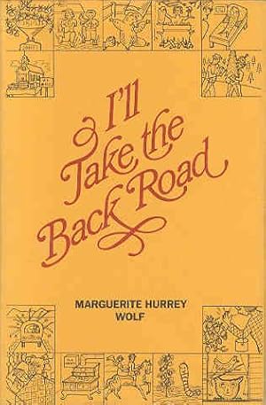 Imagen del vendedor de I'll Take the Back Road a la venta por The Book Faerie