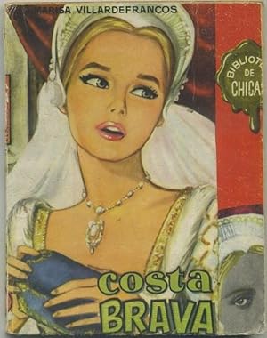 COSTA BRAVA. BIBLIOTECA DE CHICAS Nº 181. EDIT. CID