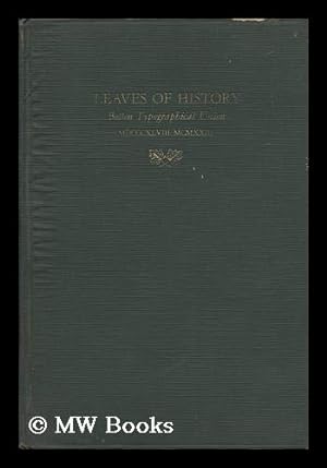 Image du vendeur pour Leaves of History from the Archives of Boston Typographical Union No XIII mis en vente par MW Books
