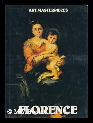 Seller image for Art Masterpieces of Florence / Designed and Produced by Ted Smart and David Gibbon for sale by MW Books