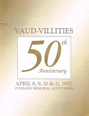 Bild des Verkufers fr VAUD-VILLITITES, 50th Anniversary (Program) April 8, 9, 10 & 11, 1992 zum Verkauf von SUNSET BOOKS