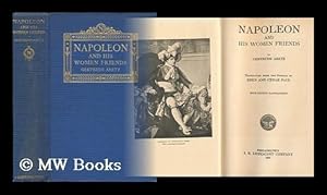 Seller image for Napoleon and His Women Friends for sale by MW Books Ltd.