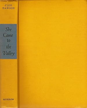 Seller image for SHE CAME TO THE VALLEY. for sale by Legacy Books