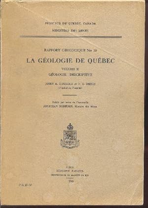 Seller image for La gologie de Qubec. Rapport gologique No 20. - VOLUME II: Gologie descriptive. for sale by Librairie  la bonne occasion