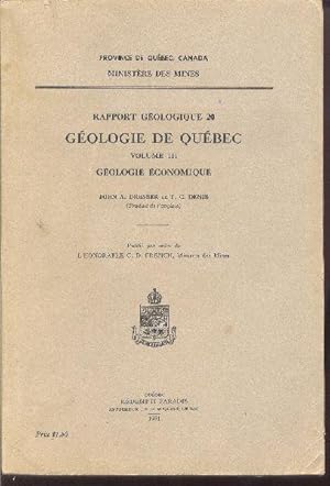 Seller image for La Gologie de Qubec. Rapport gologique No 20. Volume III: Gologie conomique. for sale by Librairie  la bonne occasion