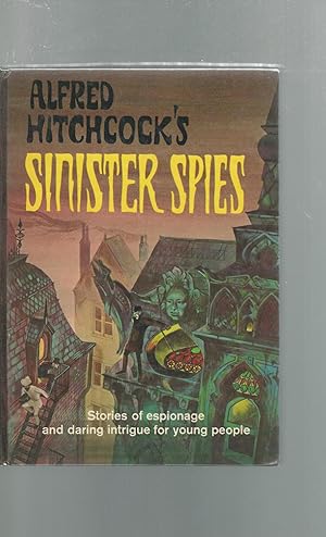 Seller image for Alfred Hitchcock's Sinister Spies for sale by Dorley House Books, Inc.